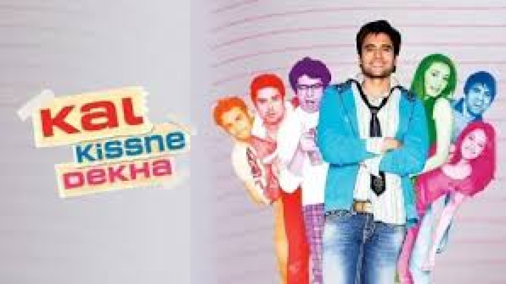 Kal Kissne Dekha